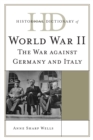 Historical Dictionary of World War II : The War against Germany and Italy - Book