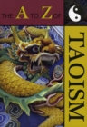 The A to Z of Taoism - Book