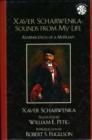 Xaver Scharwenka: Sounds From My Life : Reminiscences of a Musician - Book