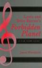 Louis and Bebe Barron's Forbidden Planet : A Film Score Guide - Book