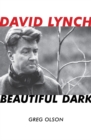David Lynch : Beautiful Dark - Book