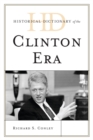 Historical Dictionary of the Clinton Era - Book