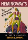 Hemingway's The Dangerous Summer : The Complete Annotations - Book