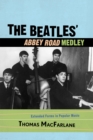 The Beatles' Abbey Road Medley : Extended Forms in Popular Music - Book