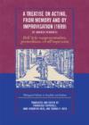 A Treatise on Acting, From Memory and by Improvisation (1699) by Andrea Perrucci : Bilingual Edition in English and Italian - Book