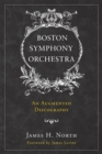 Boston Symphony Orchestra : An Augmented Discography - Book