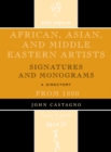 African, Asian and Middle Eastern Artists : Signatures and Monograms From 1800 - Book