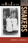 The A to Z of the Shakers - Book