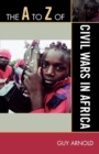 The A to Z of Civil Wars in Africa - eBook