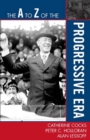 A to Z of the Progressive Era - eBook