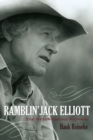 Ramblin' Jack Elliott : The Never-Ending Highway - eBook