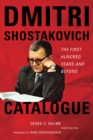 Dmitri Shostakovich Catalogue : The First Hundred Years and Beyond - eBook