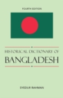 Historical Dictionary of Bangladesh - eBook