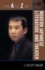 The A to Z of Modern Japanese Literature and Theater - Book