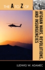 The A to Z of Afghan Wars, Revolutions and Insurgencies - Book