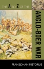 The A to Z of the Anglo-Boer War - Book