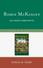 Robin McKinley : Girl Reader, Woman Writer - eBook