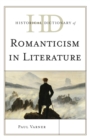 Historical Dictionary of Romanticism in Literature - eBook