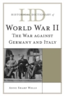 Historical Dictionary of World War II : The War against Germany and Italy - eBook