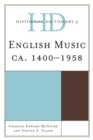 Historical Dictionary of English Music : ca. 1400-1958 - eBook