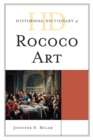 Historical Dictionary of Rococo Art - eBook