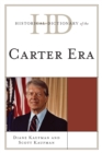 Historical Dictionary of the Carter Era - eBook