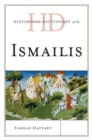 Historical Dictionary of the Ismailis - eBook