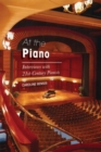 At the Piano : Interviews with 21st-Century Pianists - Book