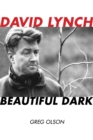 David Lynch : Beautiful Dark - Book