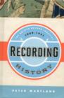Recording History : The British Record Industry, 1888 - 1931 - Book