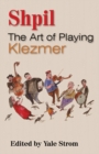 Shpil : The Art of Playing Klezmer - eBook