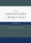 United States in World War I : A Bibliographic Guide - eBook