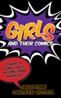 Girls and Their Comics : Finding a Female Voice in Comic Book Narrative - eBook