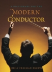 Dictionary for the Modern Conductor - eBook