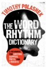 Word Rhythm Dictionary : A Resource for Writers, Rappers, Poets, and Lyricists - eBook