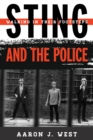 Sting and The Police : Walking in Their Footsteps - Book