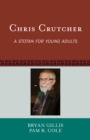 Chris Crutcher : A Stotan for Young Adults - eBook