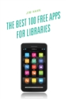 The Best 100 Free Apps for Libraries - Book