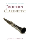 A Dictionary for the Modern Clarinetist - Book