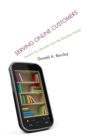 Serving Online Customers : Lessons for Libraries from the Business World - Book