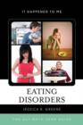 Eating Disorders : The Ultimate Teen Guide - Book