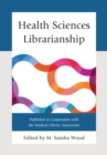 Health Sciences Librarianship - eBook