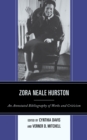 Zora Neale Hurston : An Annotated Bibliography of Works and Criticism - eBook