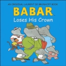 Babar Loses His Crown - Book