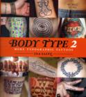 Body Type 2 : More Typographic Tattoos - Book