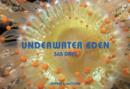 Underwater Eden: 365 Days - Book