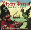 Pirate Pete's Talk Like a Pirate - Book