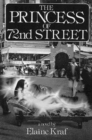 The Princess of 72 Street: Novel - Book