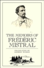 The Memoirs of Frederic Mistral - Book