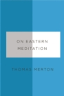 On Eastern Meditation - Book